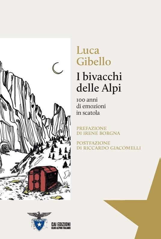 I BIVACCHI DELLE ALPI