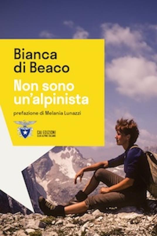 NON SONO UN ALPINISTA