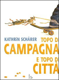 TOPO DI CAMPAGNA E TOPO DI CITTA