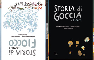 STORIA DI GOCCIA E FIOCCO