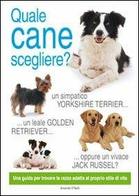 QUALE CANE SCEGLIERE