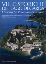 VILLE STORICHE DEL LAGO DI GARDA. EDIZ. ITALIANA E TEDESCA