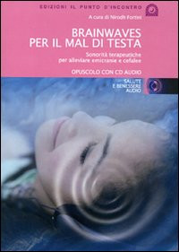 BRAINWAVES PER IL MAL DI TESTA