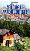 I RIFUGI DELLE DOLOMITI