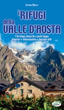 I RIFUGI DELLA VALLE D'AOSTA