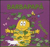 BARBAPAPA. IL GIARDINO