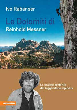LE DOLOMITI DI REINHOLD MESSNER