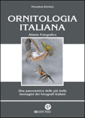 ORNITOLOGIA ITALIANA ATLANTE FOTOGRAFICO