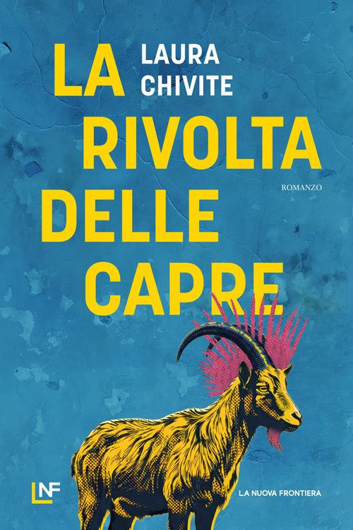 LA RIVOLTA DELLE CAPRE