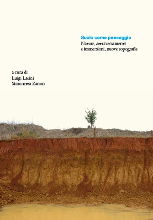 SUOLO COME PAESAGGIO