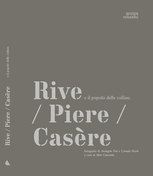 RIVE PIERE CASERE
