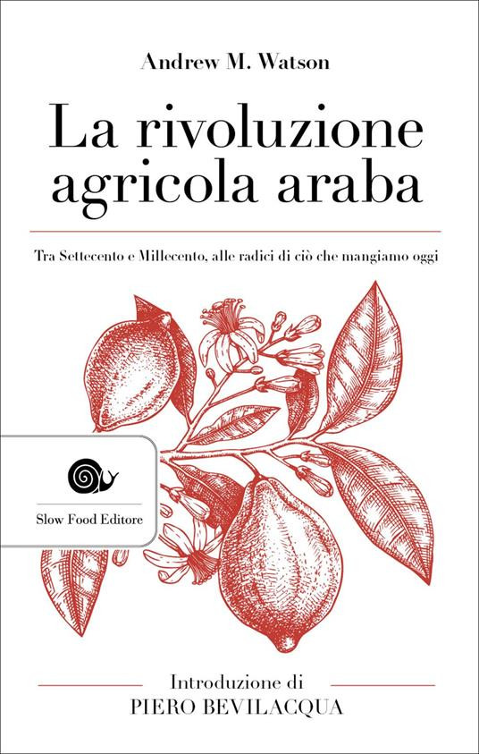LA RIVOLUZIONE AGRICOLA ARABA