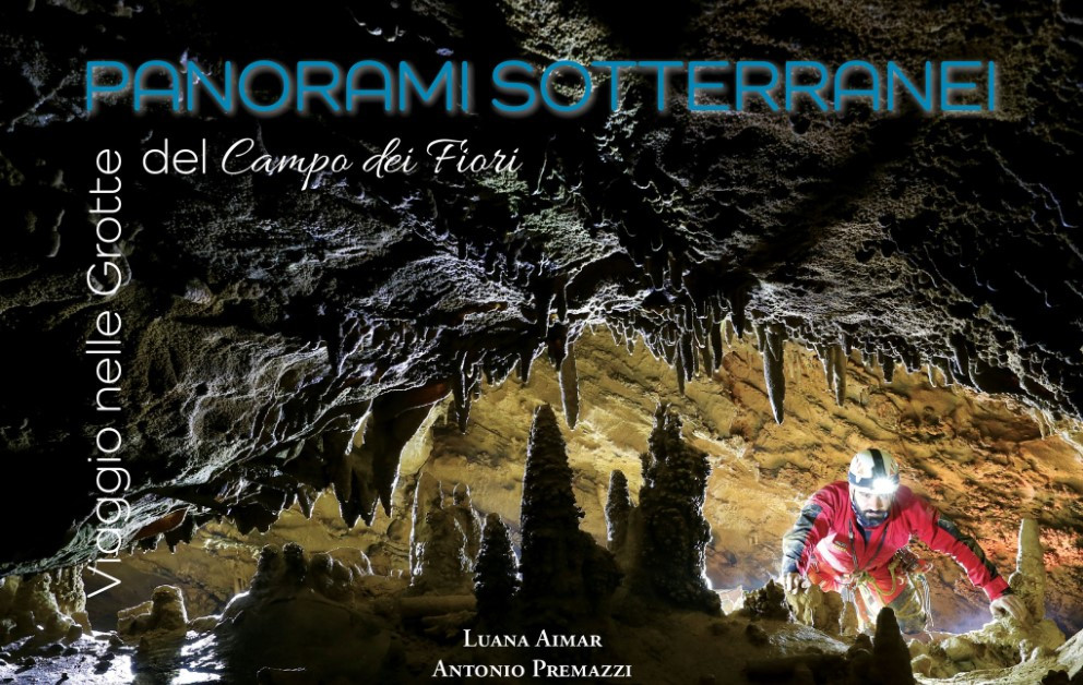 PANORAMI SOTTERRANEI VIAGGIO NELLE GROTTE DEL CAMPO DEI FIORI