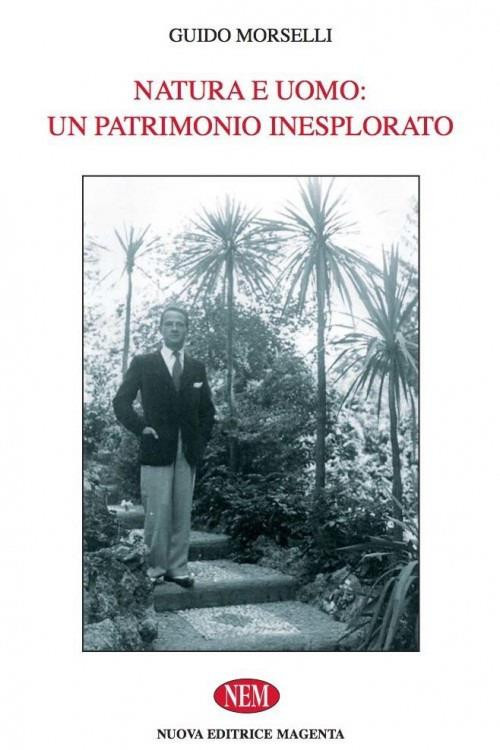 NATURA E UOMO UN PATRIMONIO INESPLORATO