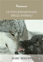 LA VITA EMOZIONALE DEGLI ANIMALI