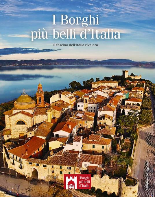 I BORGHI PIU BELLI D ITALIA