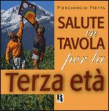 SALUTE IN TAVOLA PER LA TERZA ETA 