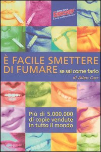 E  FACILE SMETTERE DI FUMARE