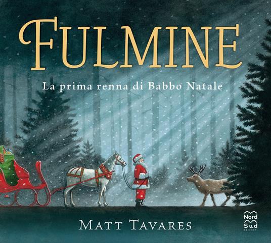 FULMINE LA PRIMA RENNA DI BABBO NATALE