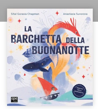 LA BARCHETTA DELLA BUONANOTTE