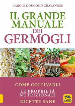 IL GRANDE MANUALE DEI GERMOGLI