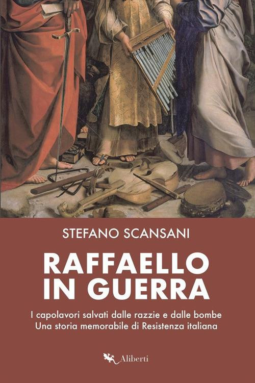 RAFFAELLO IN GUERRA