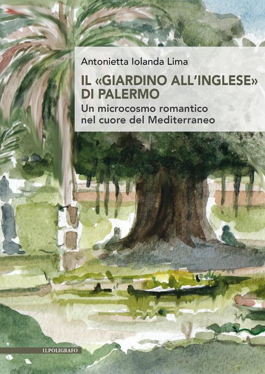 IL GIARDINO ALL INGLESE DI PALERMO