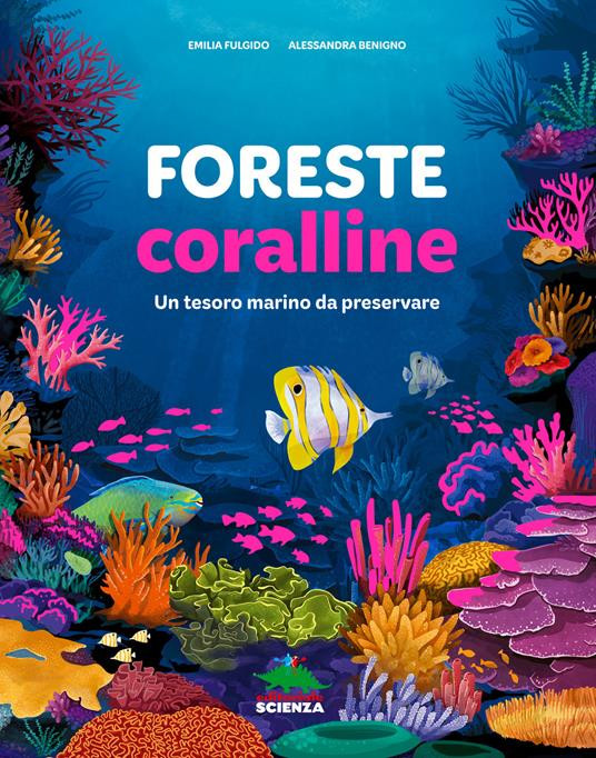 FORESTE CORALLINE