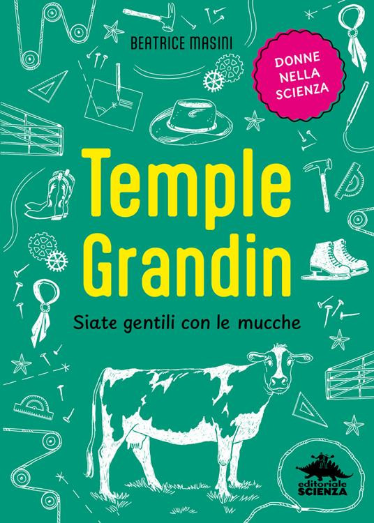 TEMPLE GRANDIN SIATE GENTILI CON LE MUCCHE
