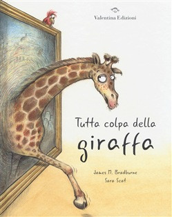 TUTTA COLPA DELLA GIRAFFA