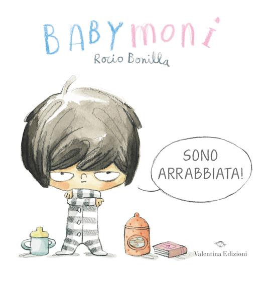 BABYMONI SONO ARRABBIATA