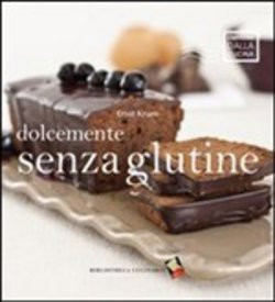 DOLCEMENTE SENZA GLUTINE