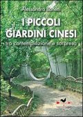 I PICCOLI GIARDINI CINESI