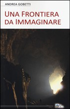 UNA FRONTIERA DA IMMAGINARE