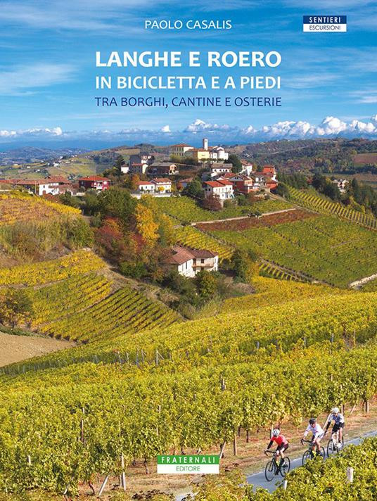 LANGHE E ROERO IN BICICLETTA E  A PIEDI