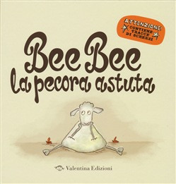 BEE BEE LA PECORA ASTUTA