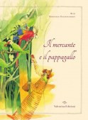 MERCANTE E IL PAPPAGALLO