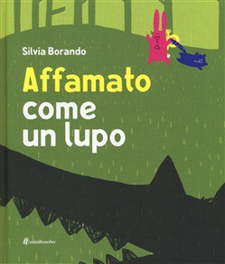AFFAMATO COME UN LUPO