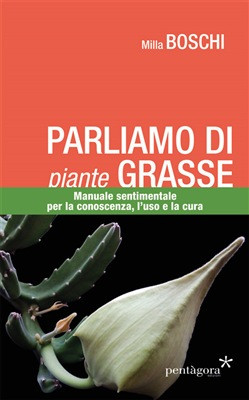 PARLIAMO DI PIANTE GRASSE