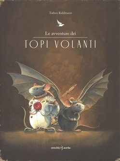 LE AVVENTURE DEI TOPI VOLANTI