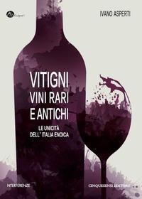 VITIGNI VINI RARI E ANTICHI