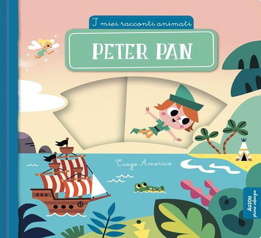 PETER PAN I MIEI RACCONTI ANIMATI
