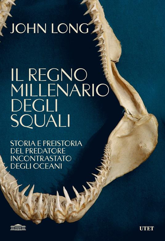 IL REGNO MILLENARIO DEGLI SQUALI