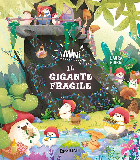 I MINI IL GIGANTE FRAGILE