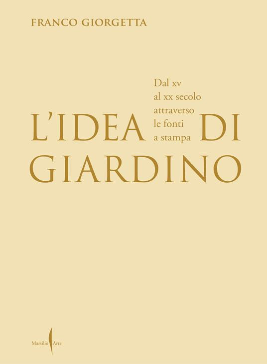 L IDEA DI GIARDINO