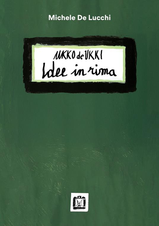 UKKO DE UKKI IDEE IN RIMA