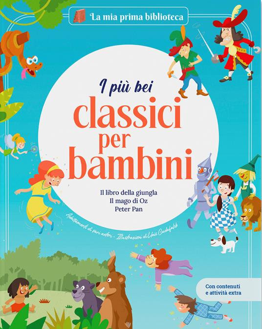 I PIU BEI CLASSICI PER BAMBINI