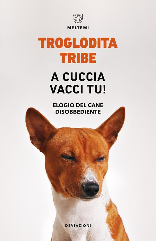 A CUCCIA VACCI TU