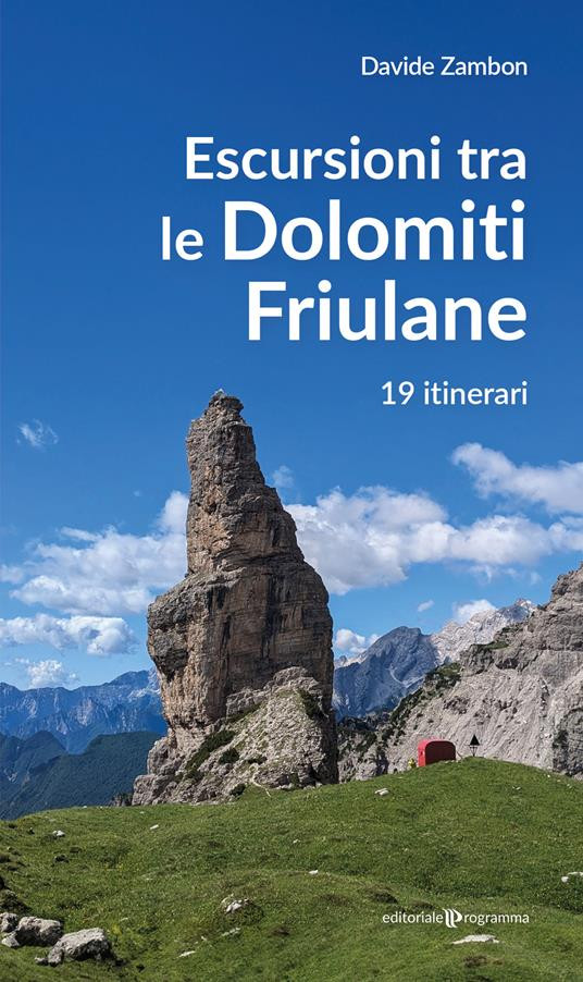 ESCURSIONI TRA LE DOLOMITI FRIULANE