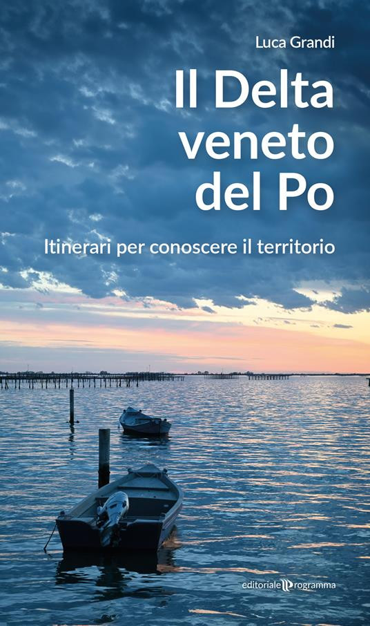IL DELTA VENETO DEL PO